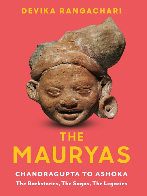 Title details for The Mauryas by Devika Rangachari - Wait list